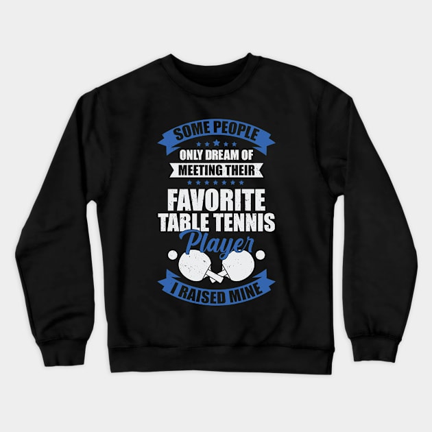 Table Tennis Dad Father Gift Crewneck Sweatshirt by Dolde08